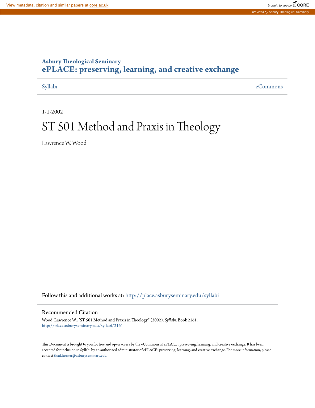 ST 501 Method and Praxis in Theology Lawrence W