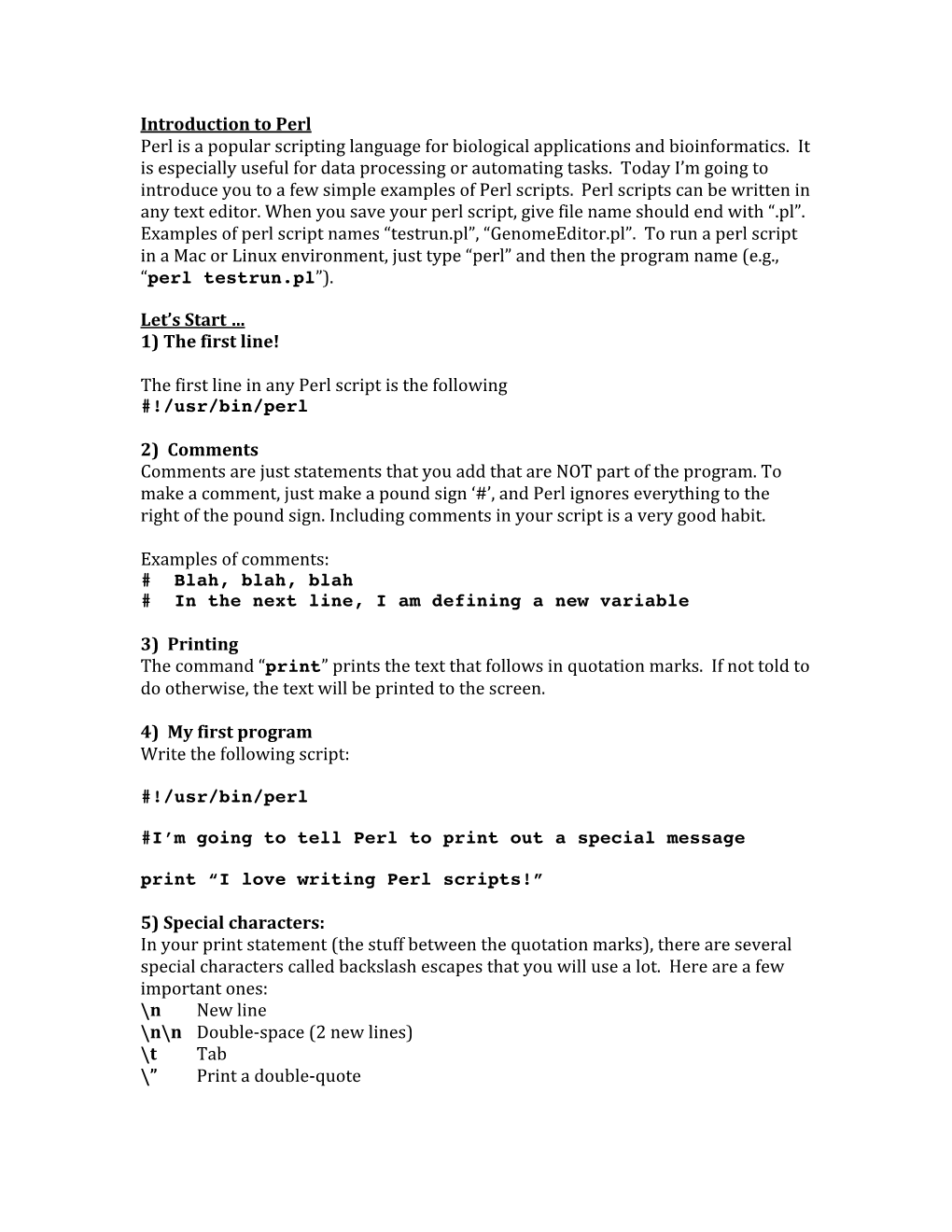 Introduction to Perl Perl Is a Popular Scripting Language for Biological Applications and Bioinformatics