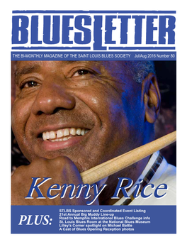 THE BI-MONTHLY MAGAZINE of the SAINT LOUIS BLUES SOCIETY Jul/Aug 2016 Number 80