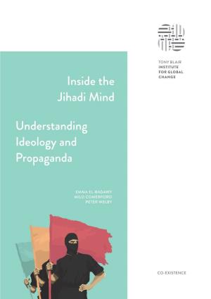 Inside the Jihadi Mind Understanding Ideology and Propaganda