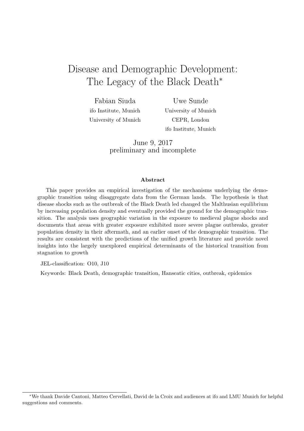 Disease and Demographic Development: the Legacy of the Black Death∗