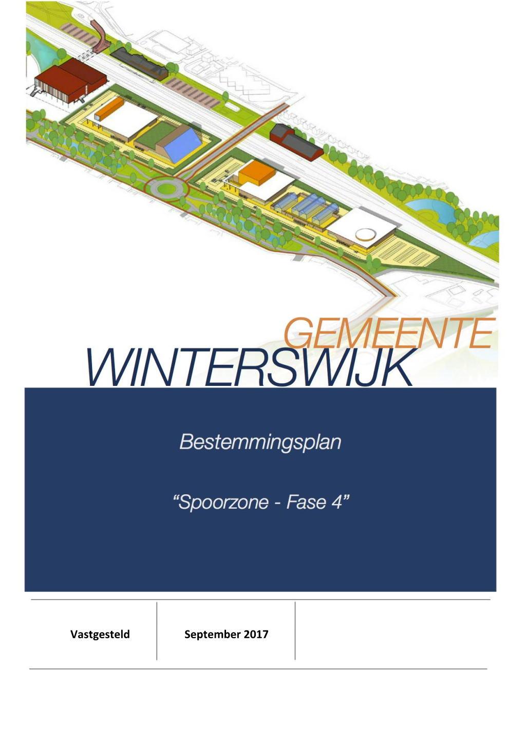 Bestemmingsplan Spoorzone -Fase 4