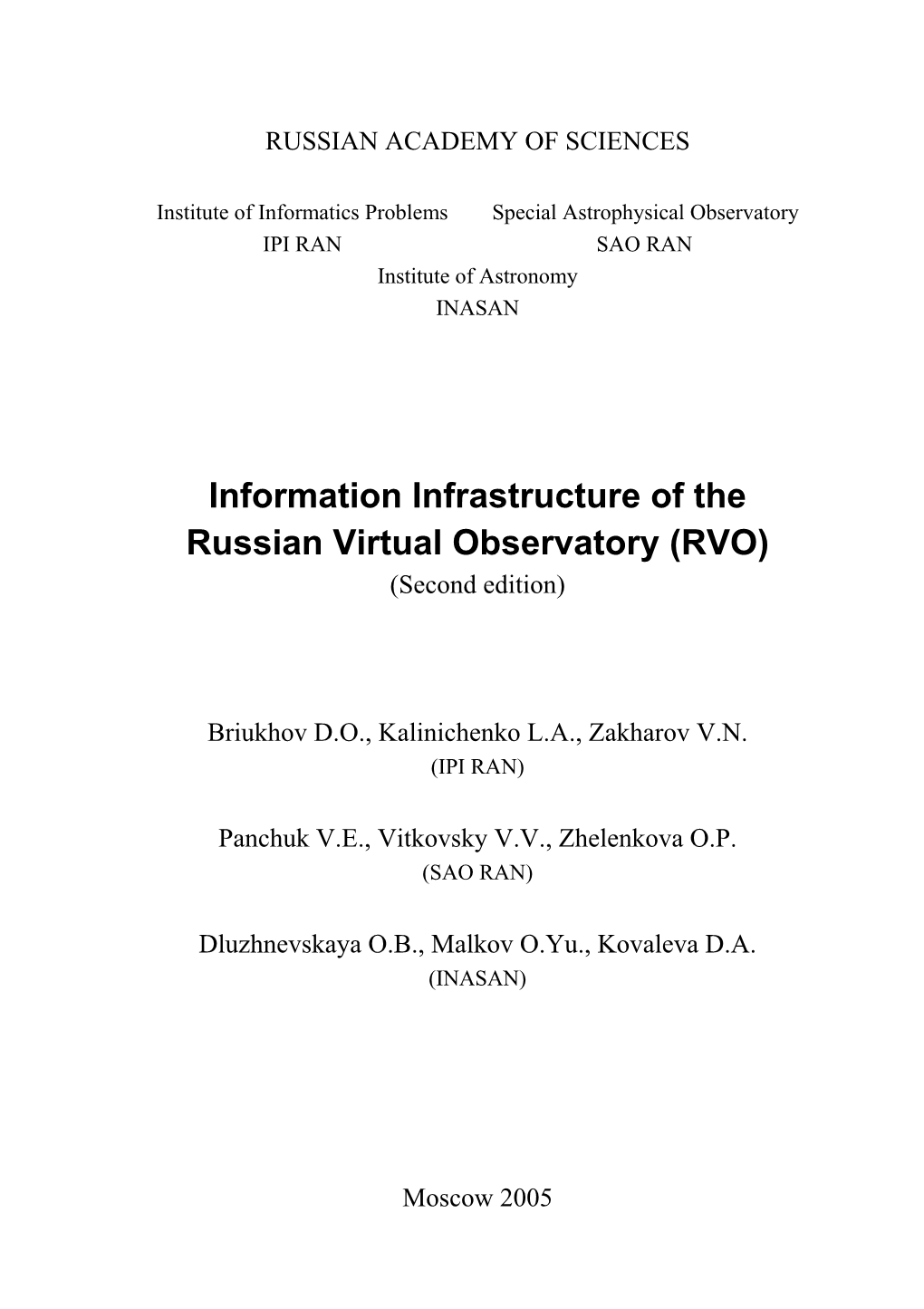 Information Infrastructure of the Russian Virtual Observatory (RVO) (Second Edition)