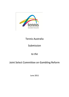 Tennis Australia Submission to the Joint Select Committee On