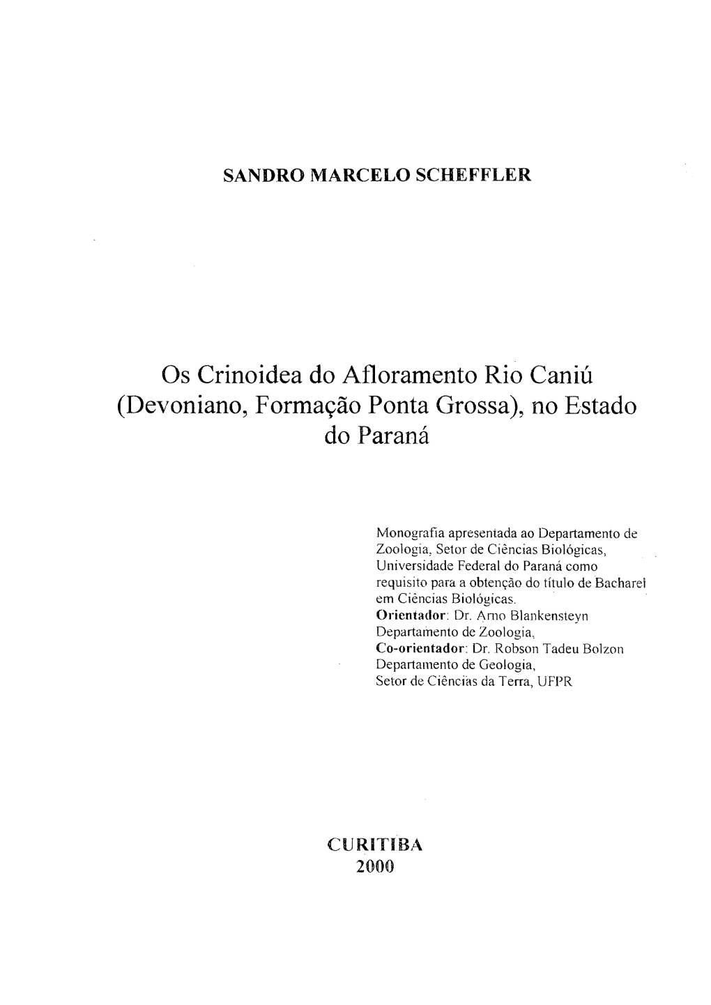 Os Crinoidea Do Afloramento Rio Caniú (Devoniano, Formação Ponta Grossa), No Estado Do Paraná