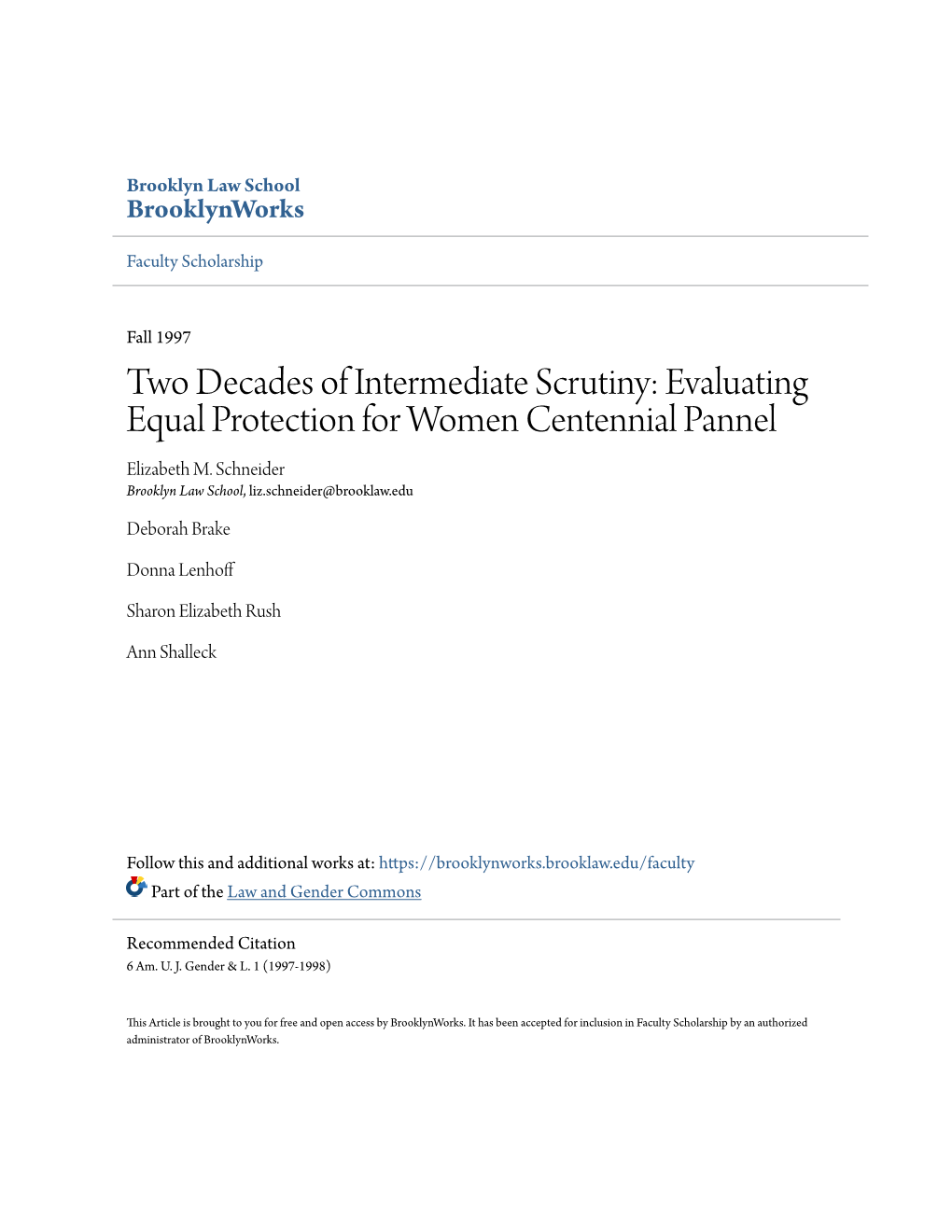 Two Decades of Intermediate Scrutiny: Evaluating Equal Protection for Women Centennial Pannel Elizabeth M