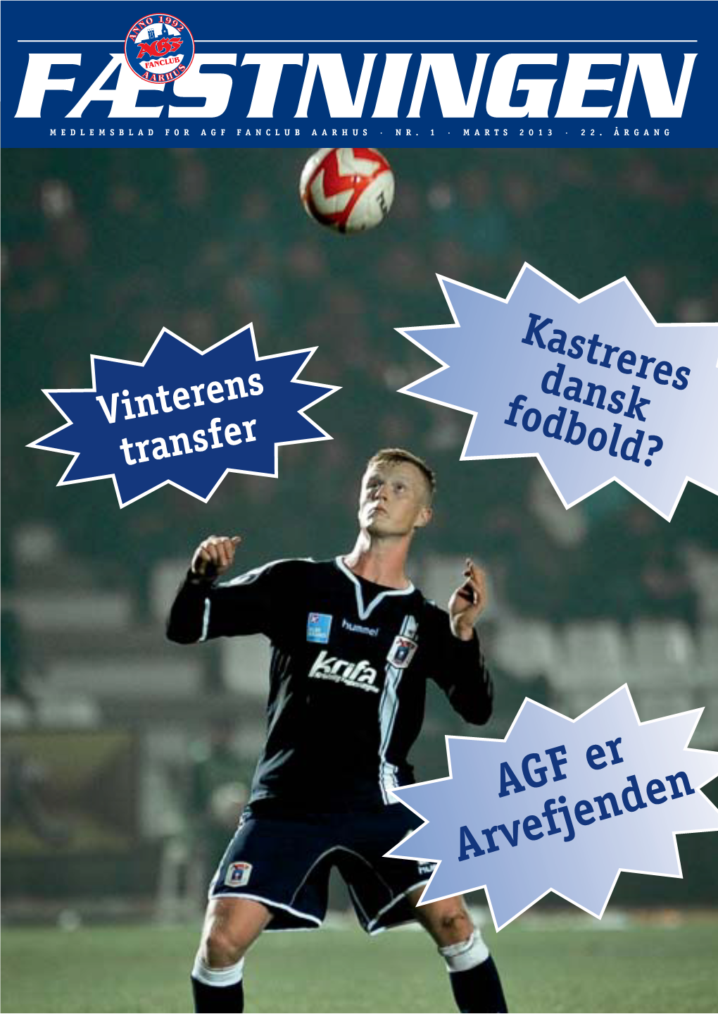 AGF Er Arvefjenden ,1'+2/'6)257(*1(/6( FÆSTNINGEN NR