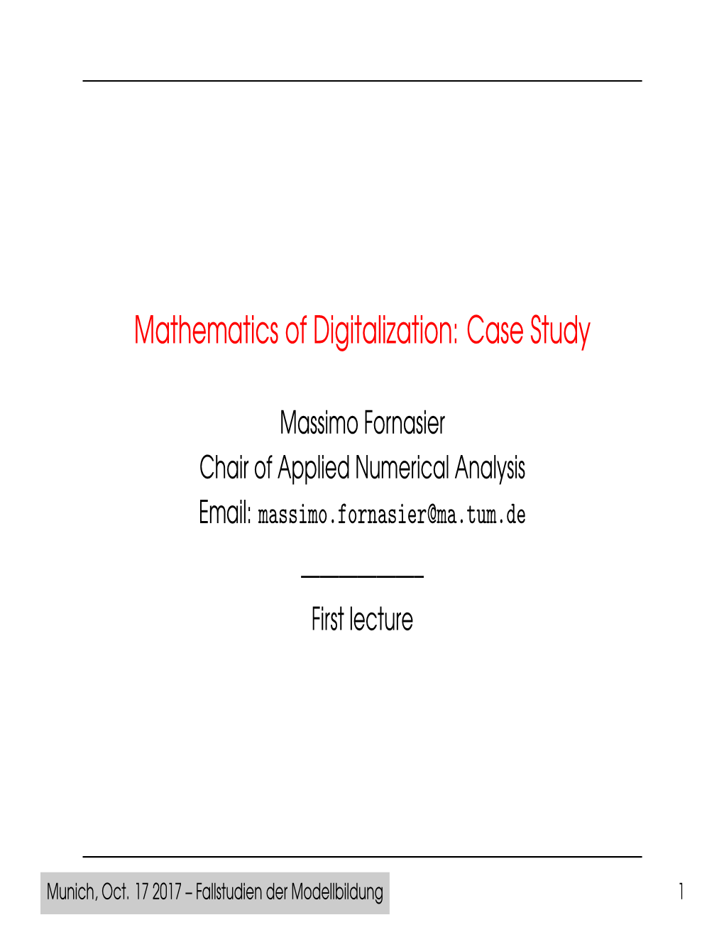 Mathematics of Digitalization: Case Study