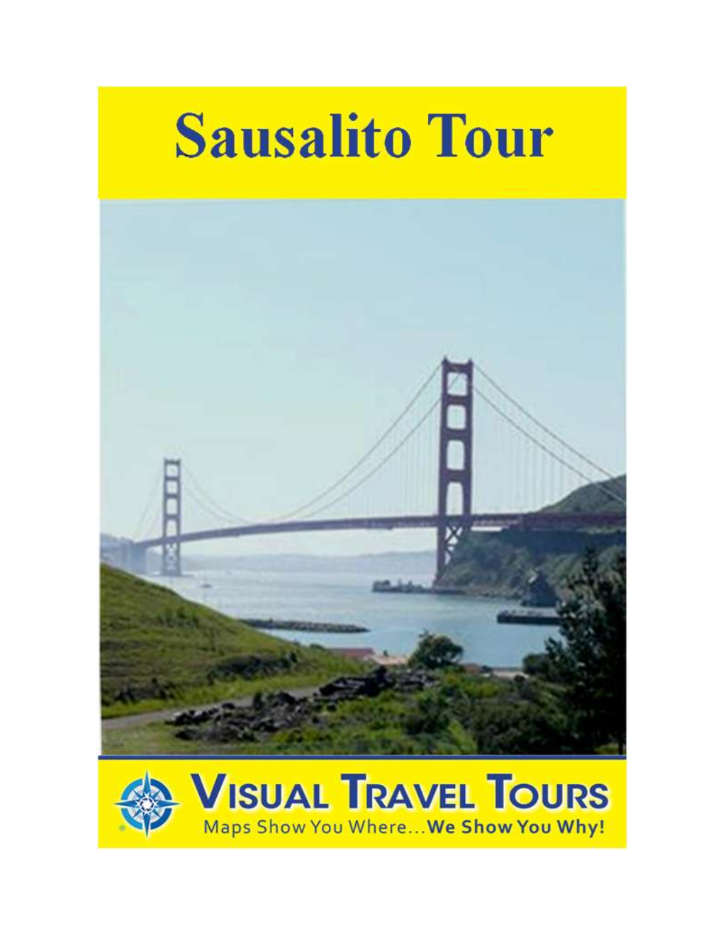 Sausalito Tour Preview