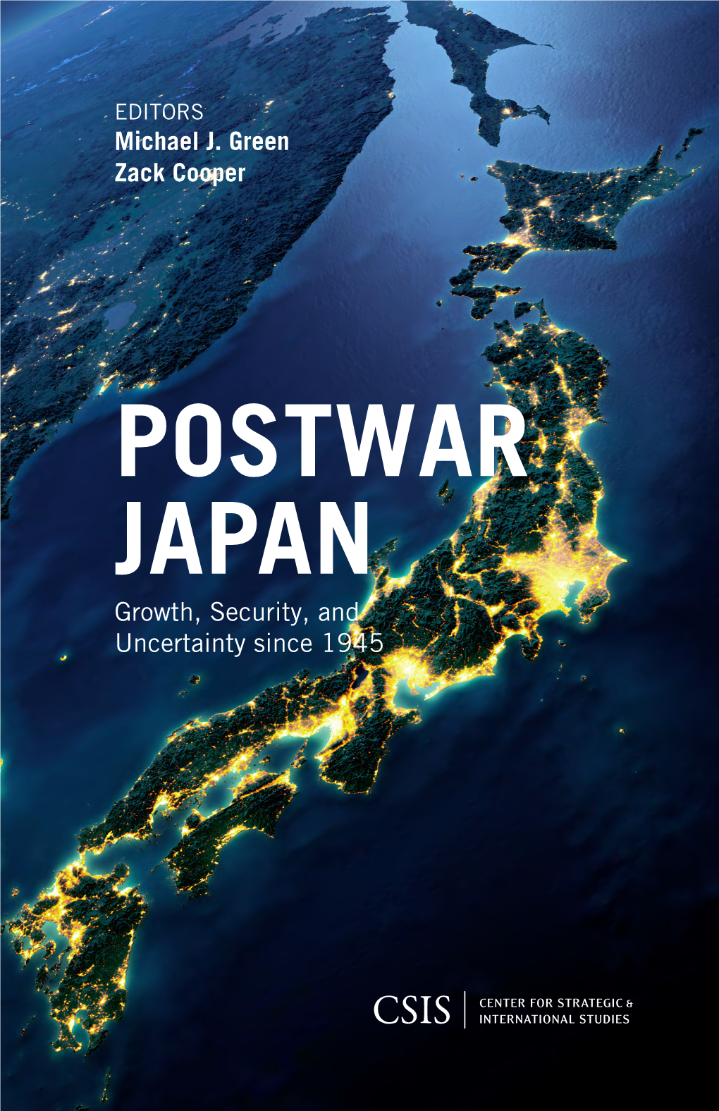 Postwar Japan: Growth, Security, and Uncertainty Since 1945