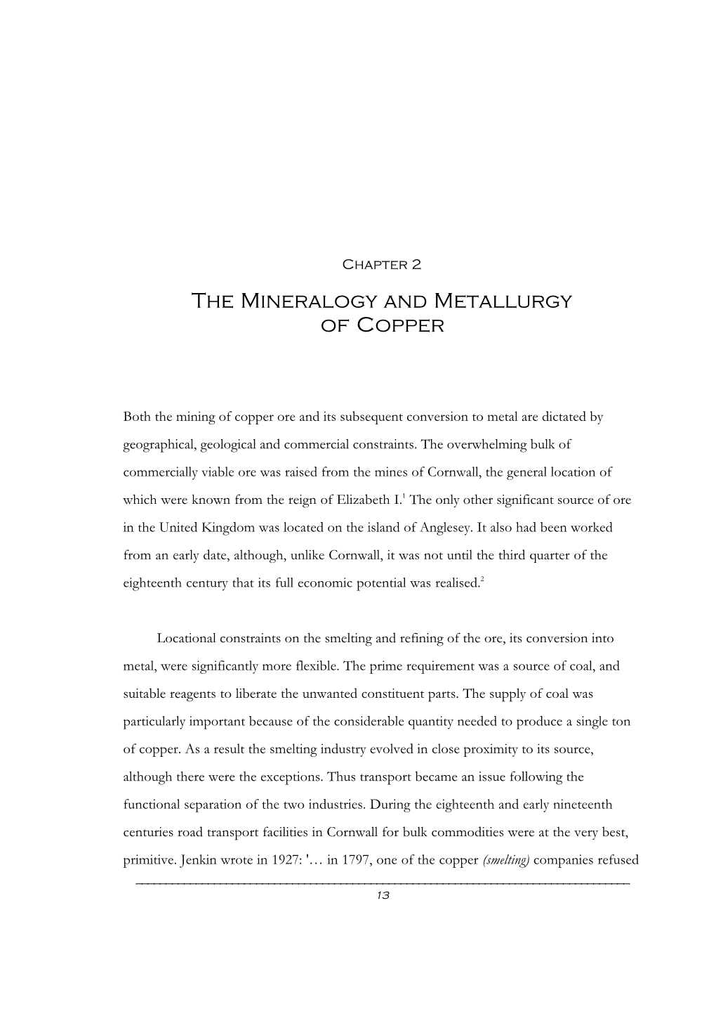 The Mineralogy and Metallurgy of Copper