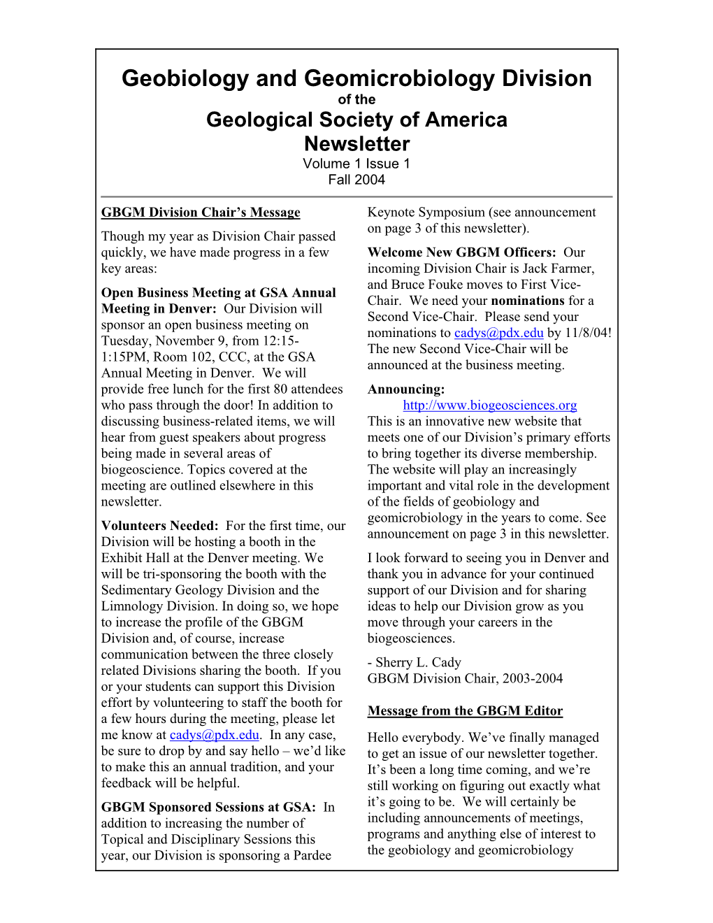 Geobiology and Geomicrobiology Division of the Geological Society of America Newsletter Volume 1 Issue 1 Fall 2004