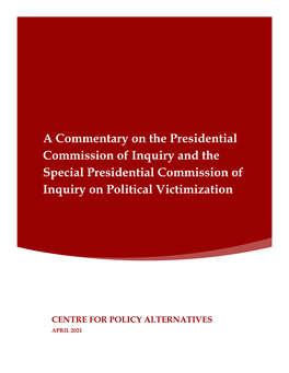 A Commentary on the Presidential Commission of Inquiry and the Special Presidential Commission of Inquiry on Political Victimization