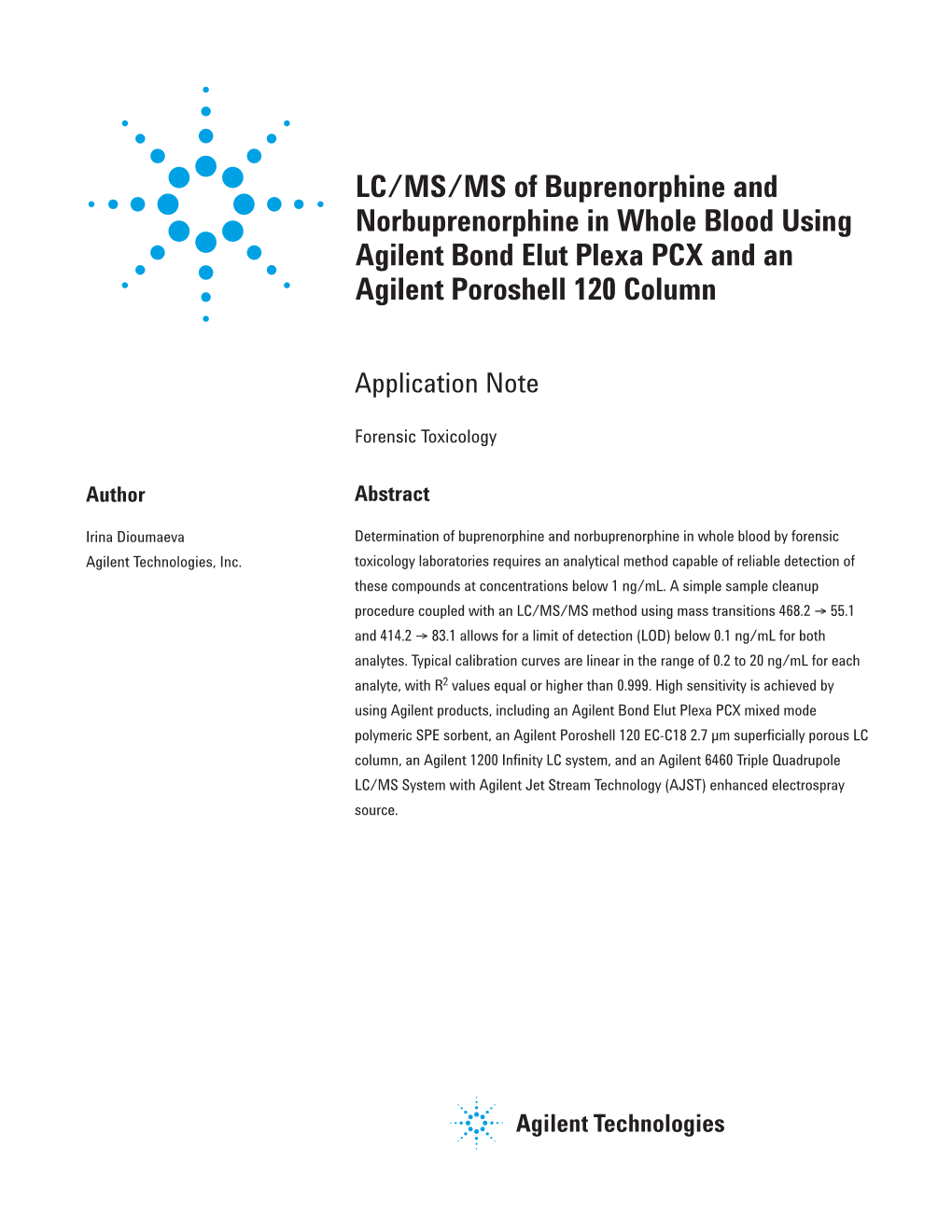 LC/MS/MS of Buprenorphine and Norbuprenorphine in Whole Blood Using Agilent Bond Elut Plexa PCX and an Agilent Poroshell 120 Column