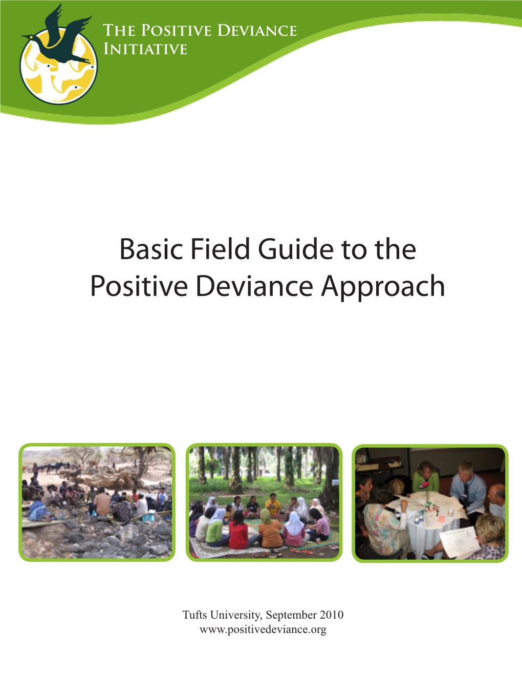 Basic Field Guide to the Positive Deviance Approach