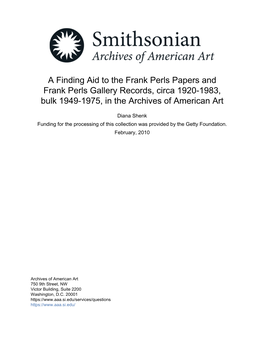 A Finding Aid to the Frank Perls Papers and Frank Perls Gallery Records, Circa 1920-1983, Bulk 1949-1975, in the Archives of American Art