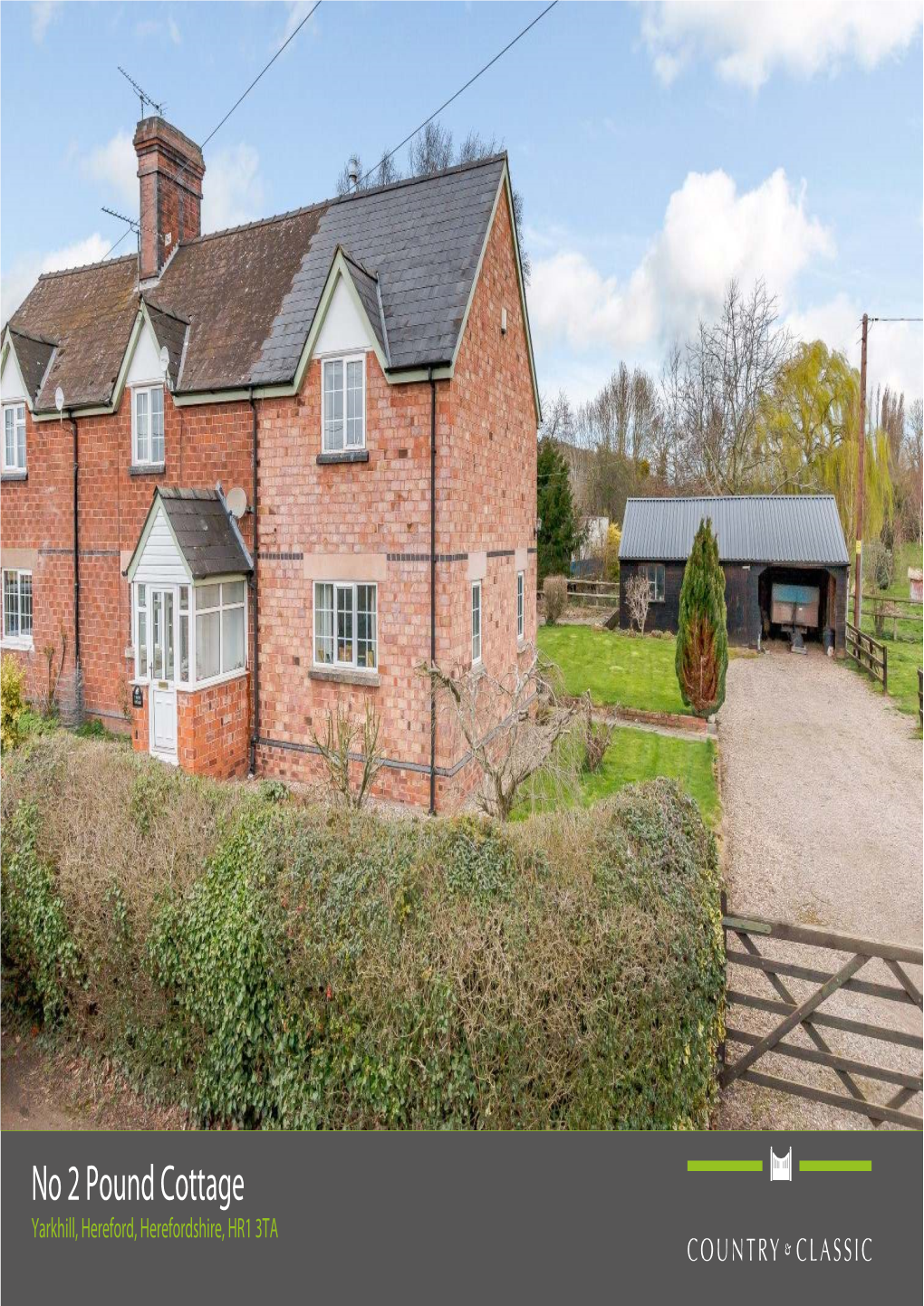 No 2 Pound Cottage Yarkhill, Hereford, Herefordshire, HR1 3TA