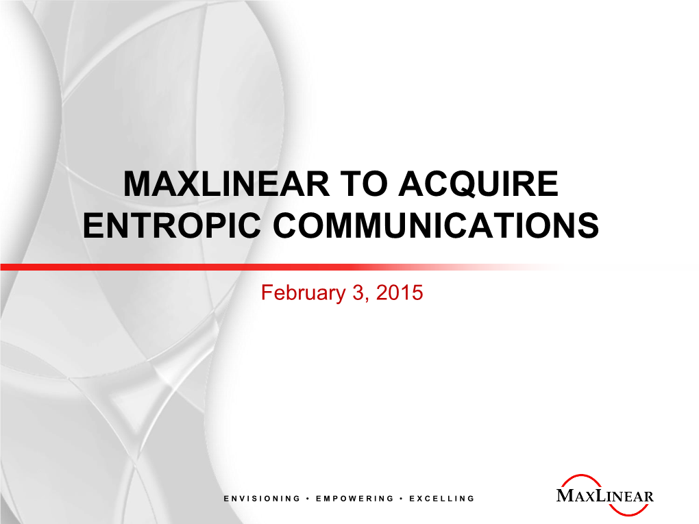 Maxlinear to Acquire Entropic Communications