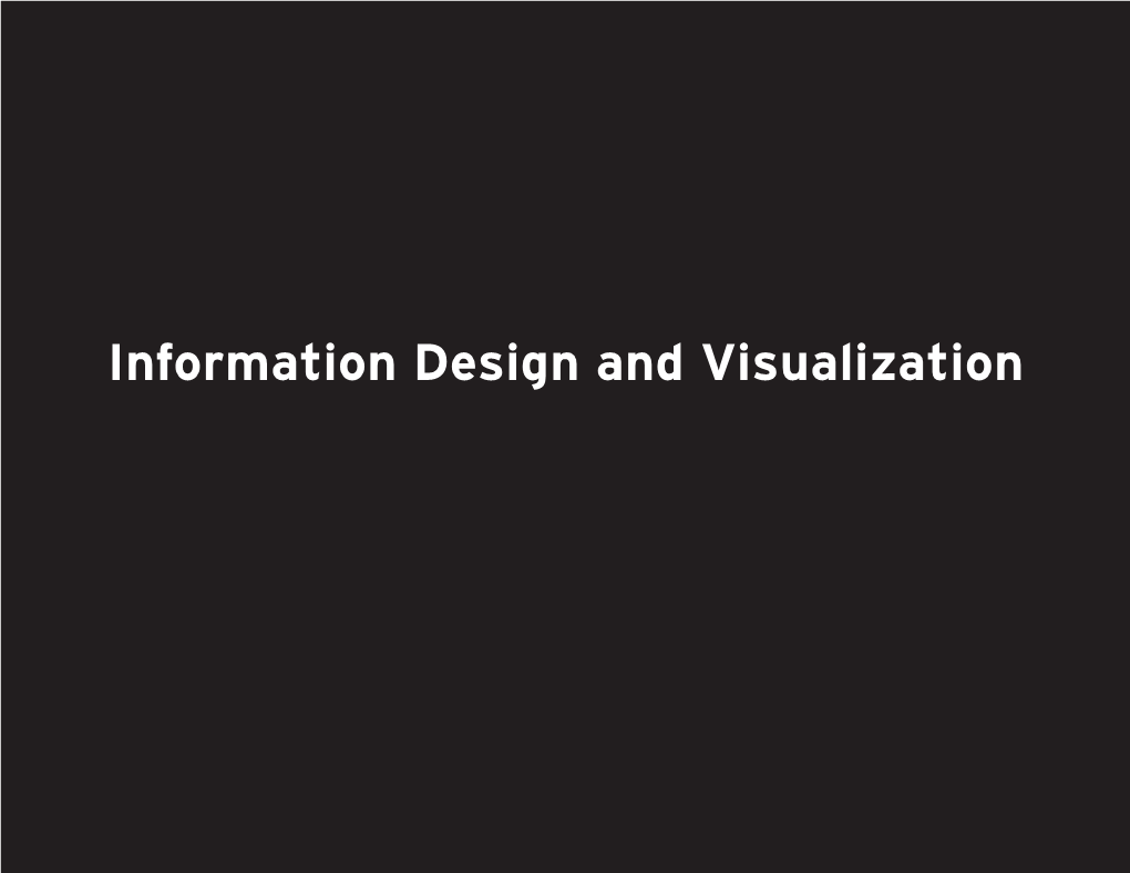 Information Design and Visualization Information Design and Visualization FNAR-337