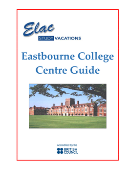 Eastbourne College Centre Guide