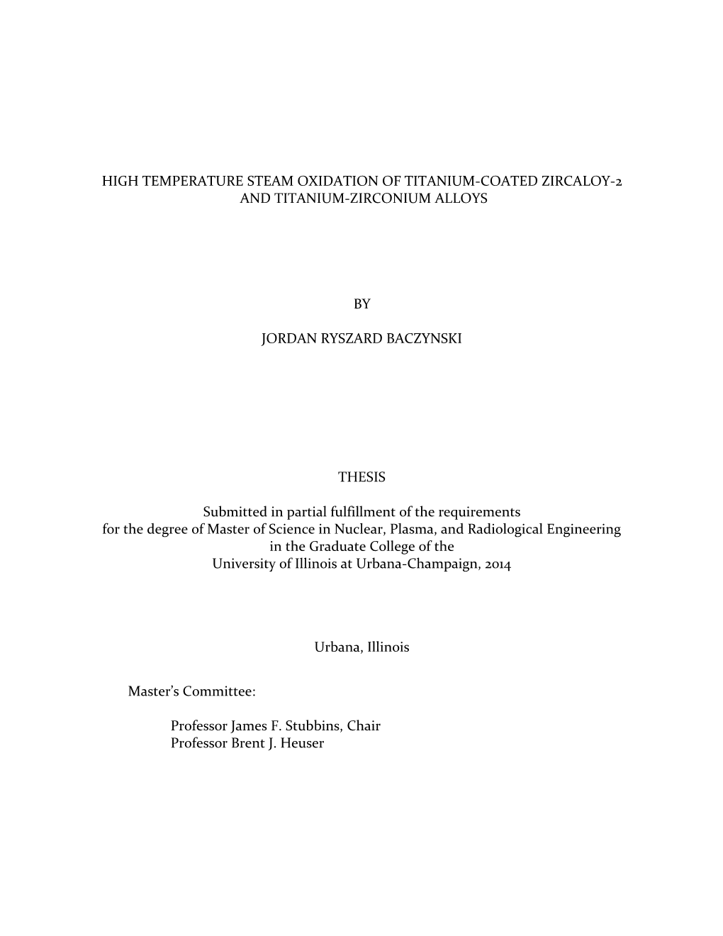 High Temperature Steam Oxidation of Titanium-Coated Zircaloy-2 and Titanium-Zirconium Alloys