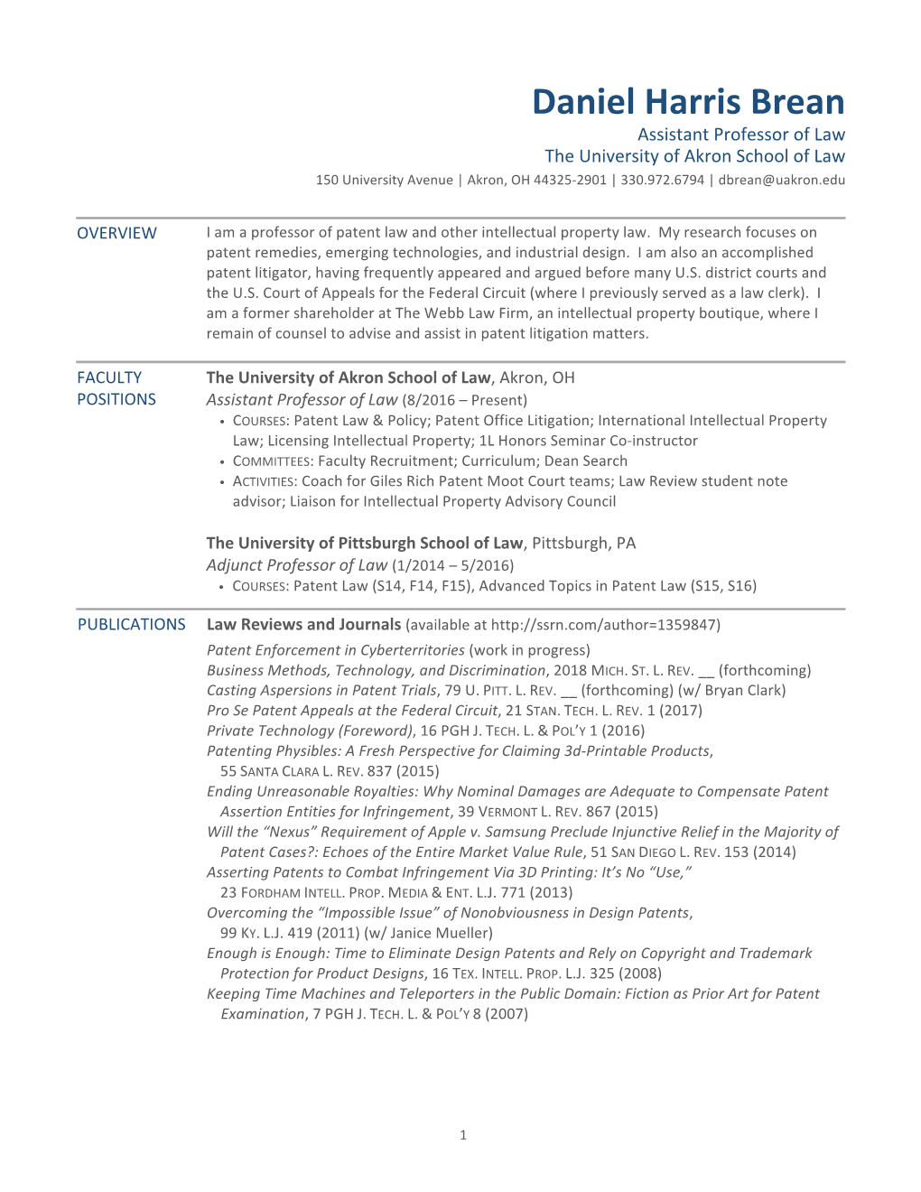 Daniel Harris Brean Assistant Professor of Law the University of Akron School of Law 150 University Avenue | Akron, OH 44325-2901 | 330.972.6794 | Dbrean@Uakron.Edu