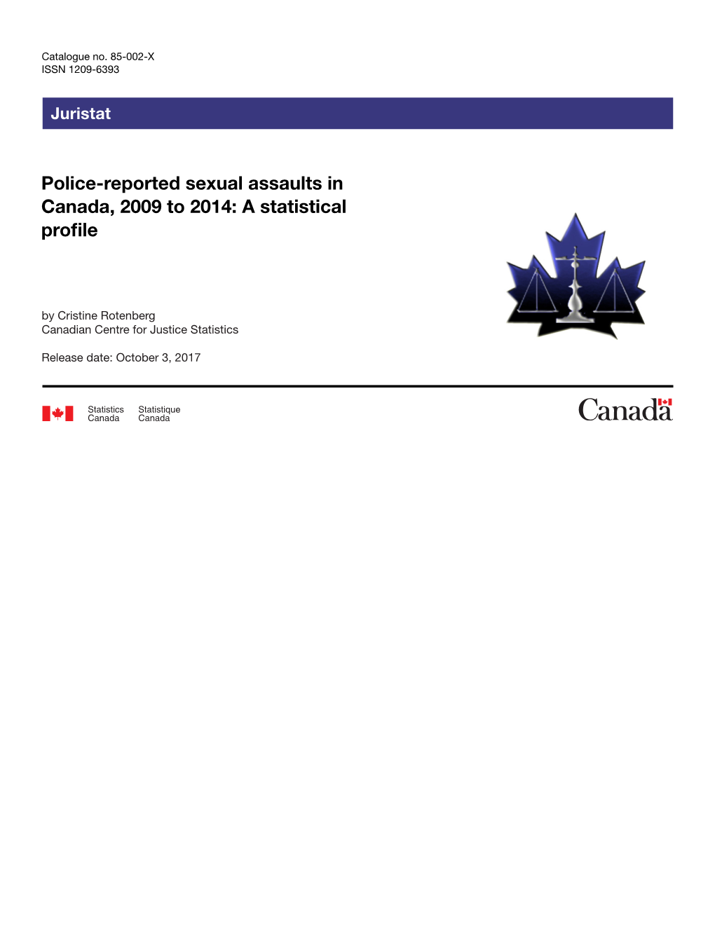 Police-Reported Sexual Assaults in Canada, 2009 to 2014: a Statistical Profile
