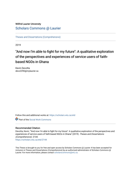 "And Now I'm Able to Fight for My Future": a Qualitative Exploration of the Perspectives and Experiences of Service Users of Faith- Based Ngos in Ghana