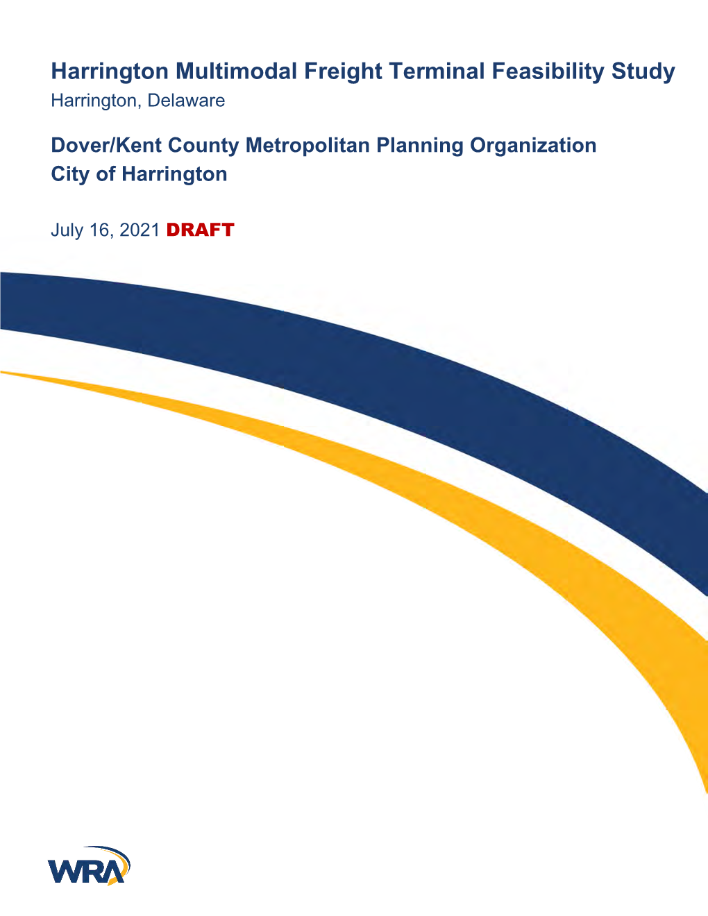 Harrington Multimodal Freight Terminal Feasibility Study