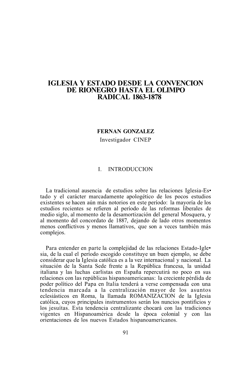 Iglesia Y Estado Desde La Convencion De Rionegro Hasta El Olimpo Radical 1863-1878