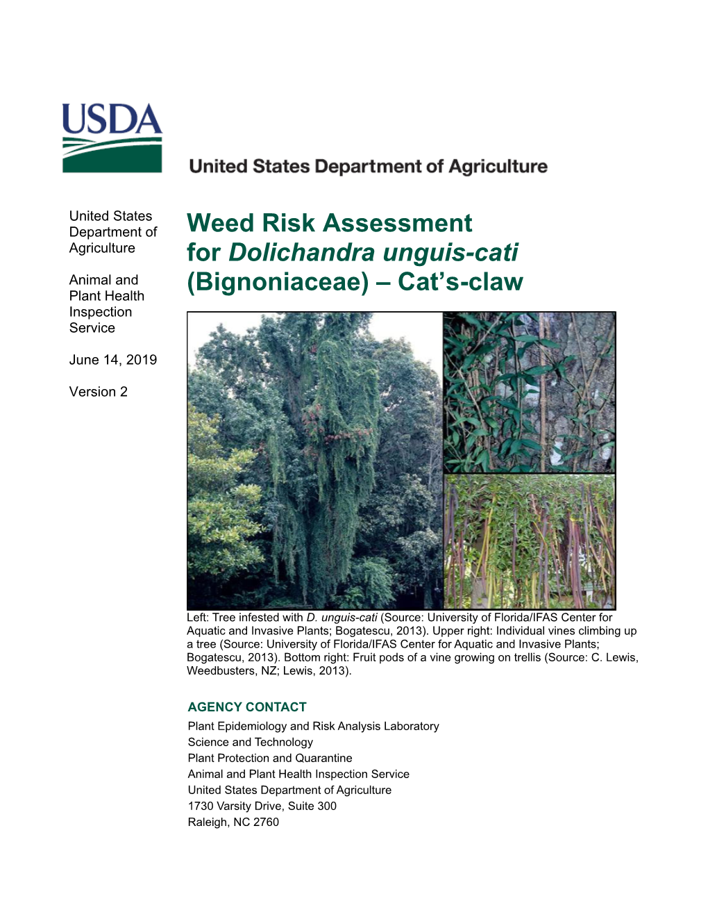 Weed Risk Assessment for Dolichandra Unguis-Cati (Cat’S-Claw)