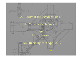 A History of the Development of the Variable Pitch Propeller by Patrick