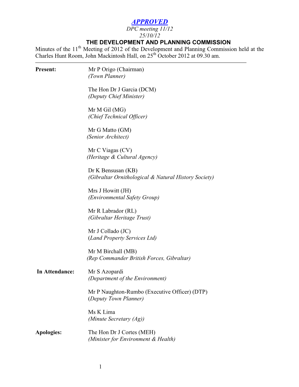 Approval of Minutes of the 1St Meeting of the Commission Held on the 12Th