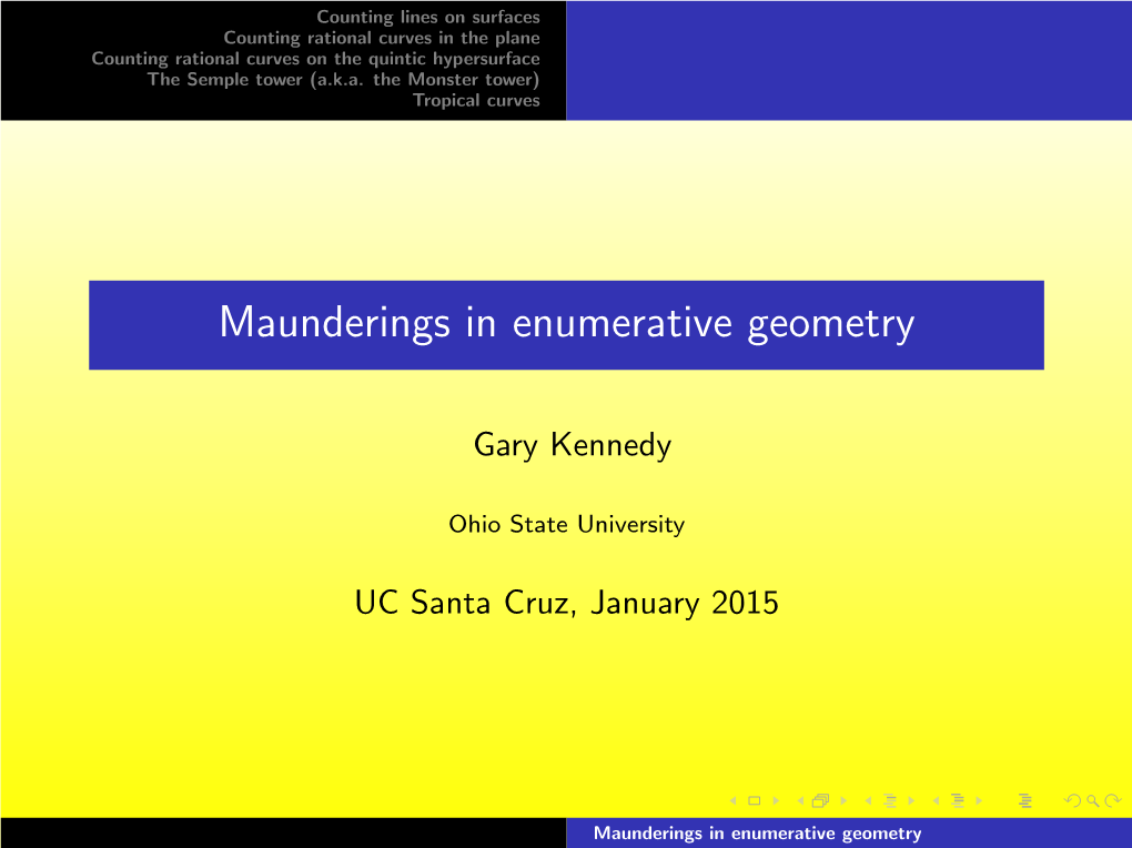 Maunderings in Enumerative Geometry