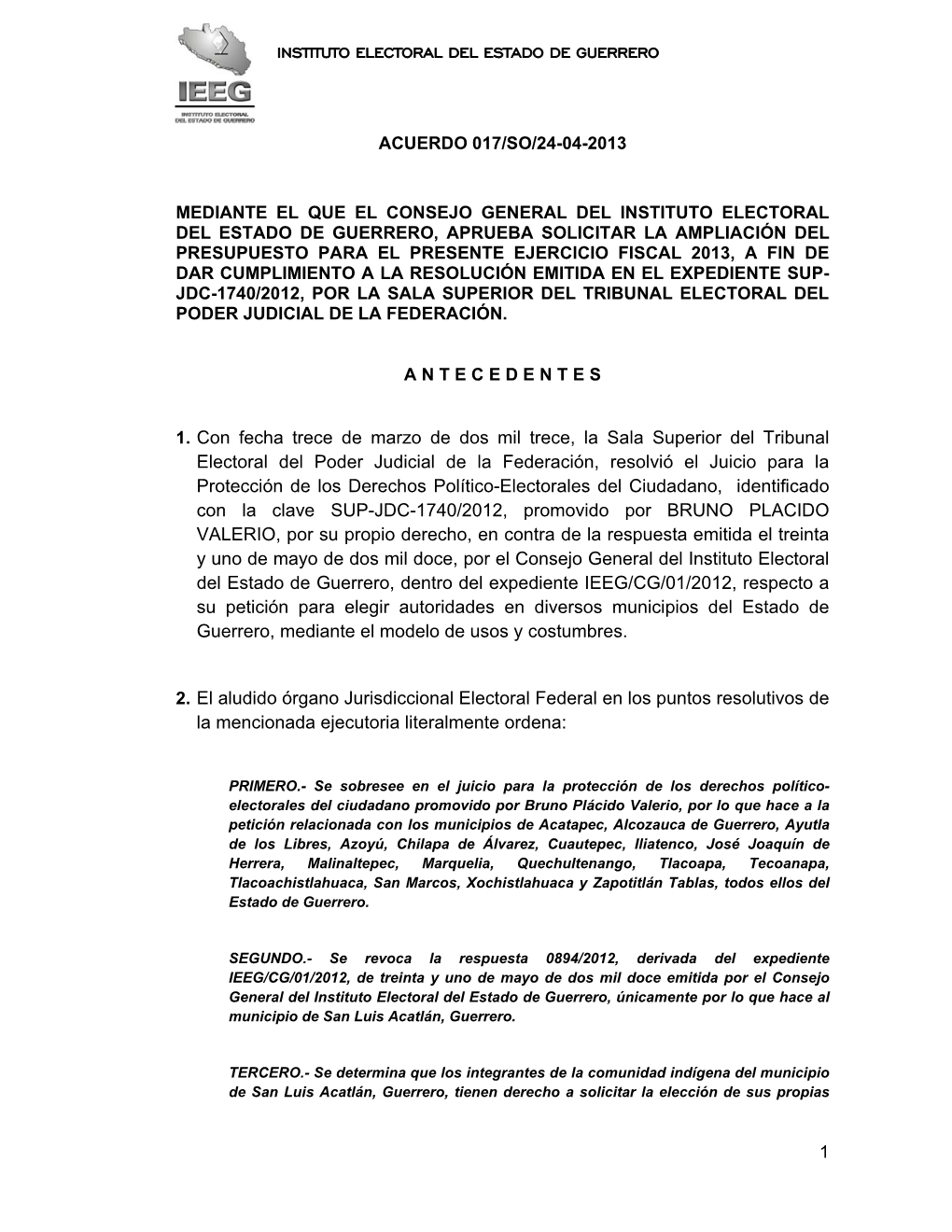 1. Con Fecha Trece De Marzo De Dos Mil Trece, La Sala Superior Del