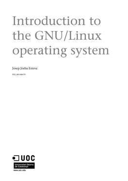 Introduction to the GNU/Linux Operating System