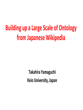Building up a Large Scale of Ontology from Japanese Wikipedia