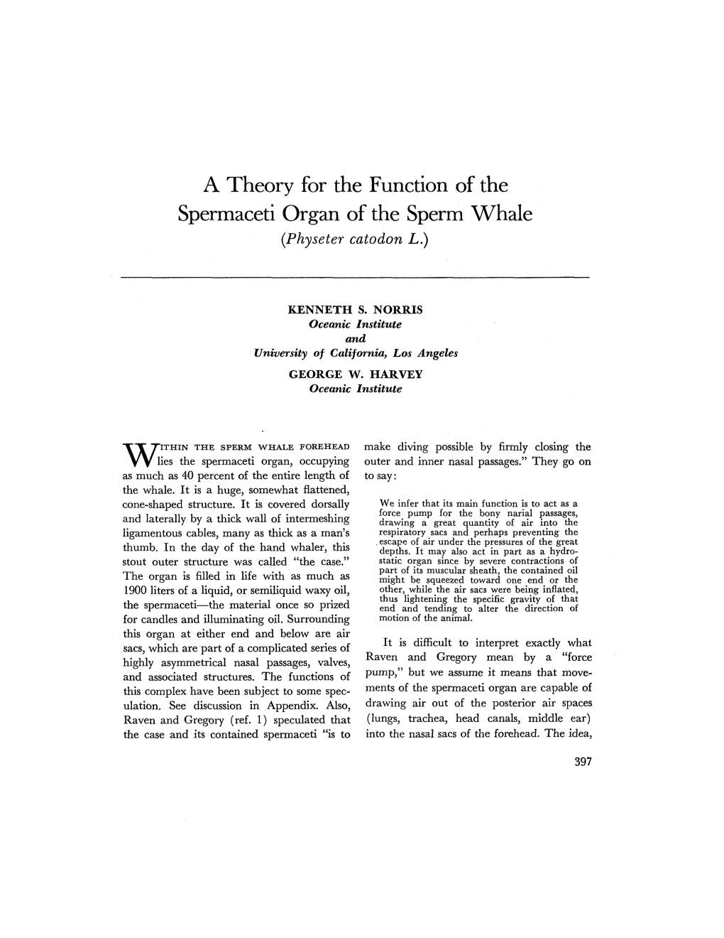 A Theory for the Function of the Spermaceti Organ of the Sperm Whale (Physeter Catodon L.)