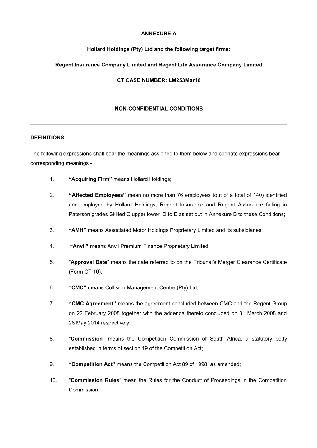 Hollard Holdings (Pty) Ltd and the Following Target Firms