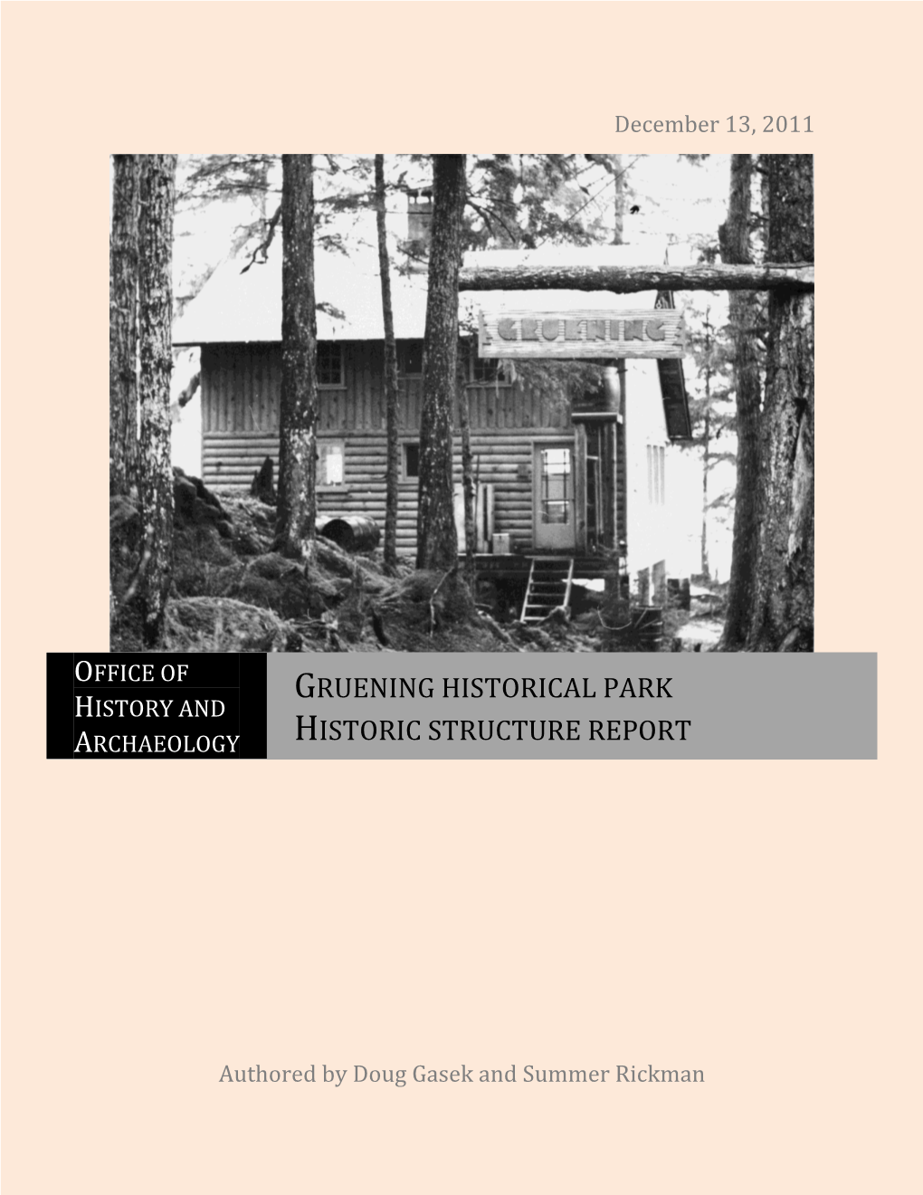 Gruening Historical Park Historic Structures Report