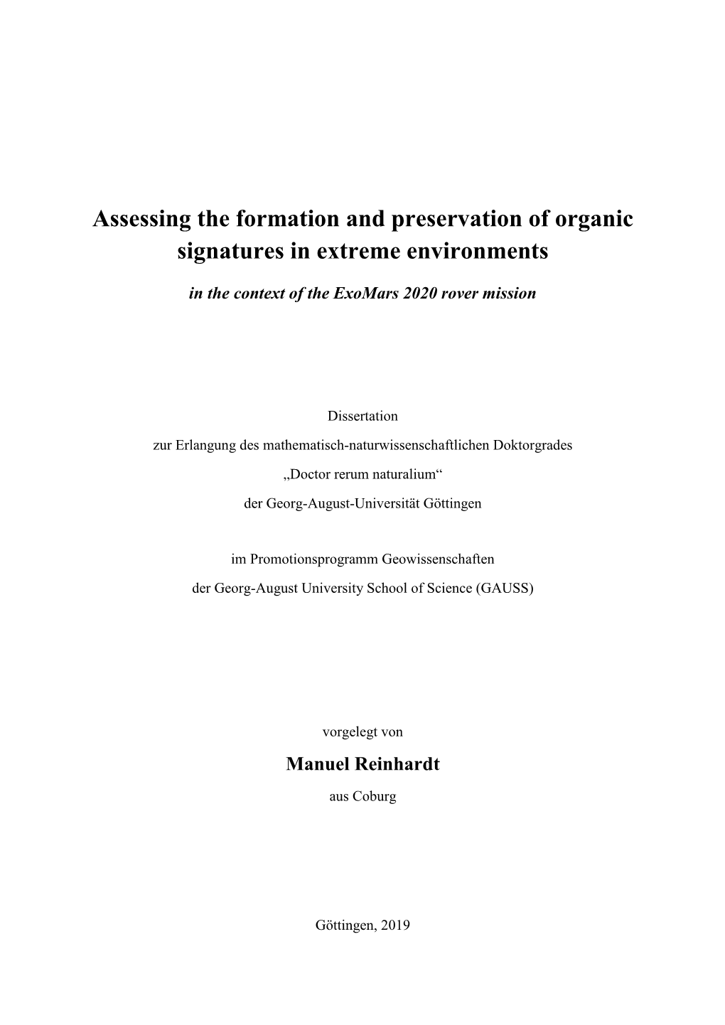 Assessing the Formation and Preservation of Organic Signatures in Extreme Environments