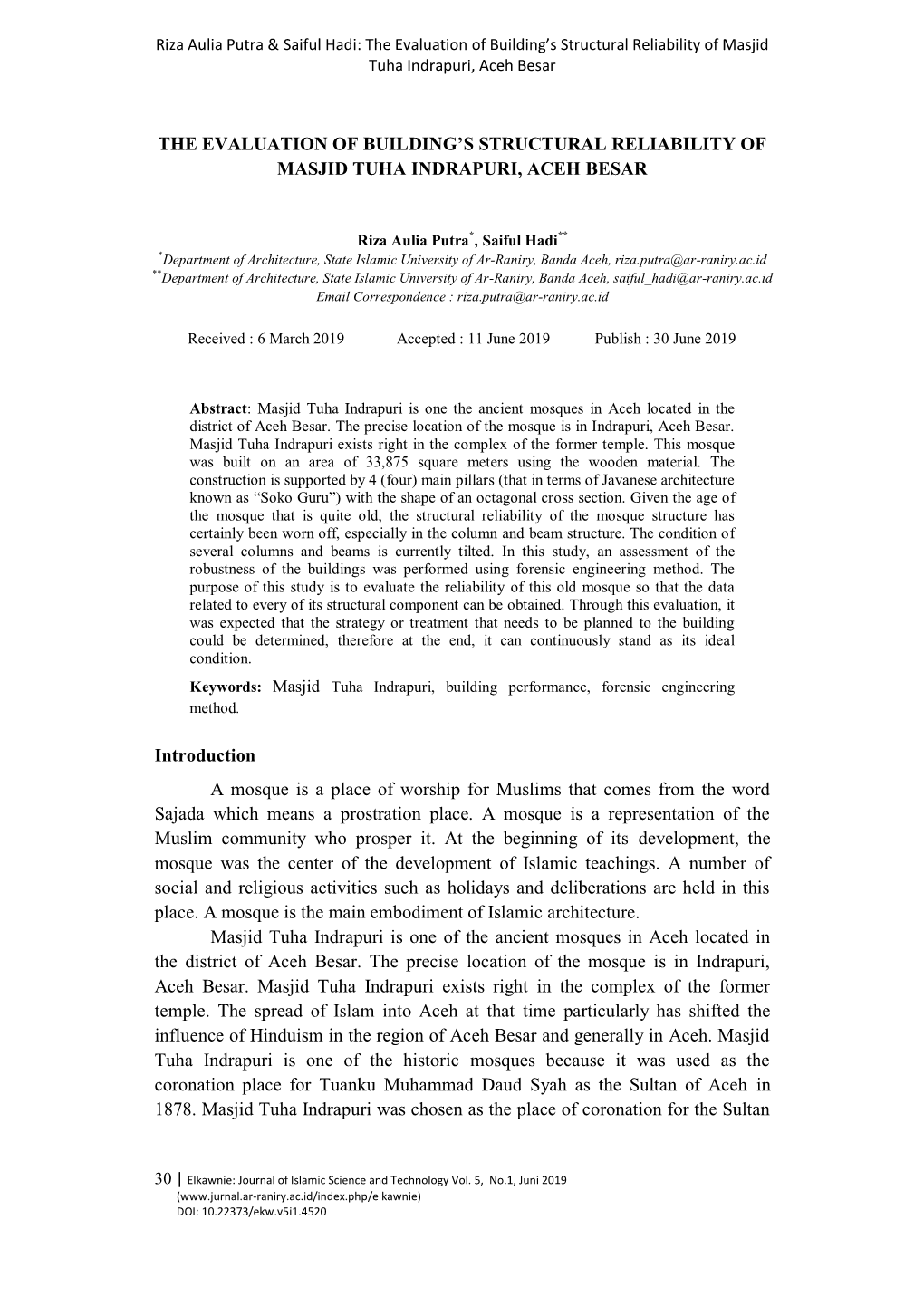 THE EVALUATION of BUILDING's STRUCTURAL RELIABILITY of MASJID TUHA INDRAPURI, ACEH BESAR Introduction a Mosque Is a Place of W