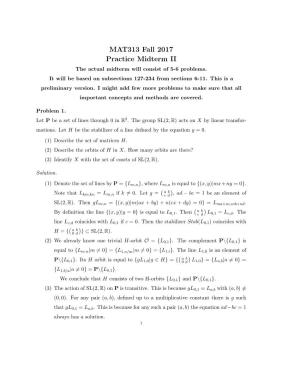 MAT313 Fall 2017 Practice Midterm II the Actual Midterm Will Consist of 5-6 Problems