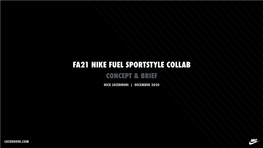 FA21 Nike Fuel Collab Concept & Brief
