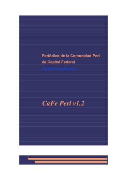 Cafe Perl V1.2 Cafe Perl V1.2 - Periódico De La Comunidad Perl De Capital Federal