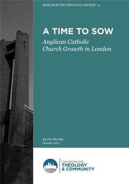 A Time to Sow: Anglican Catholic Church Growth in London