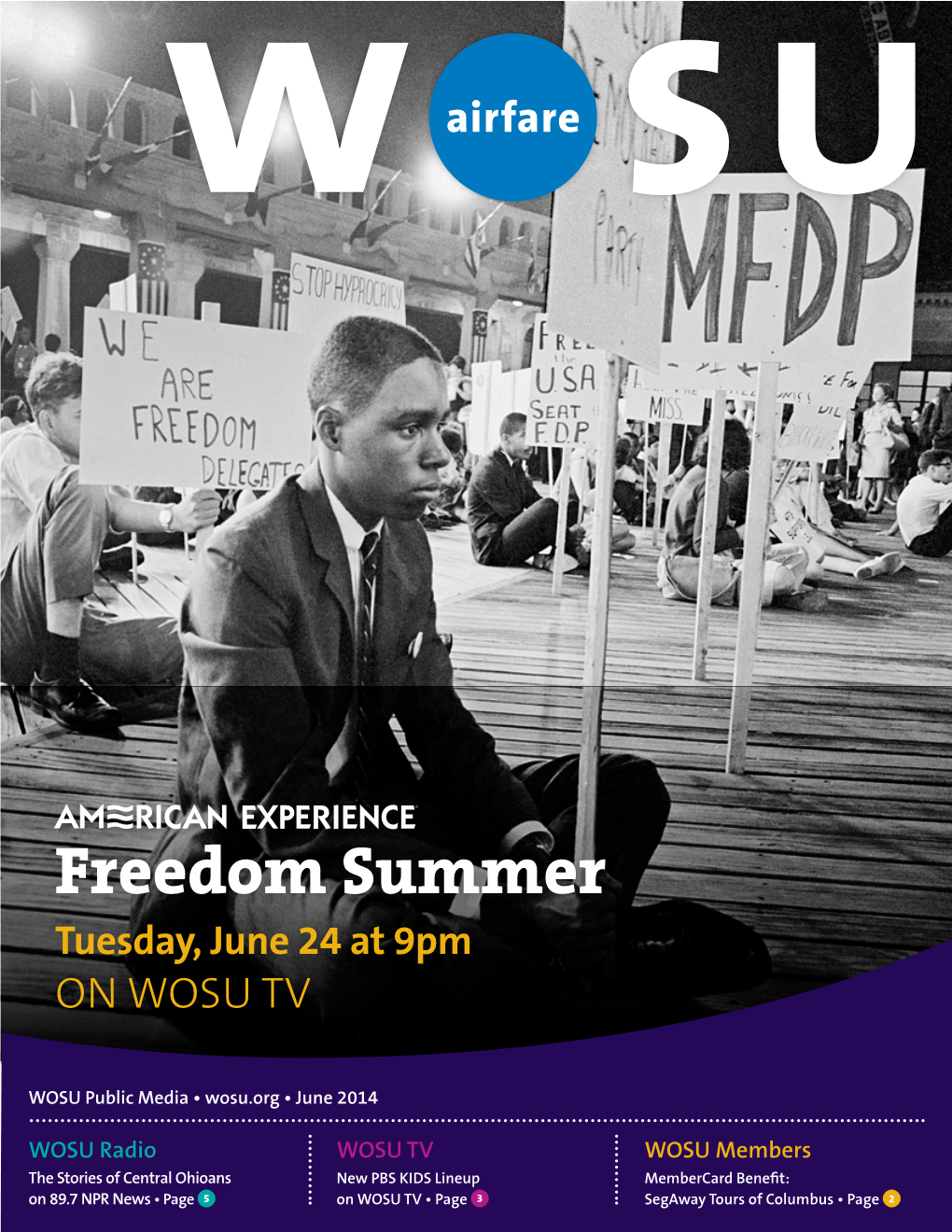 Freedom Summer Tuesday, June 24 at 9Pm on WOSU TV