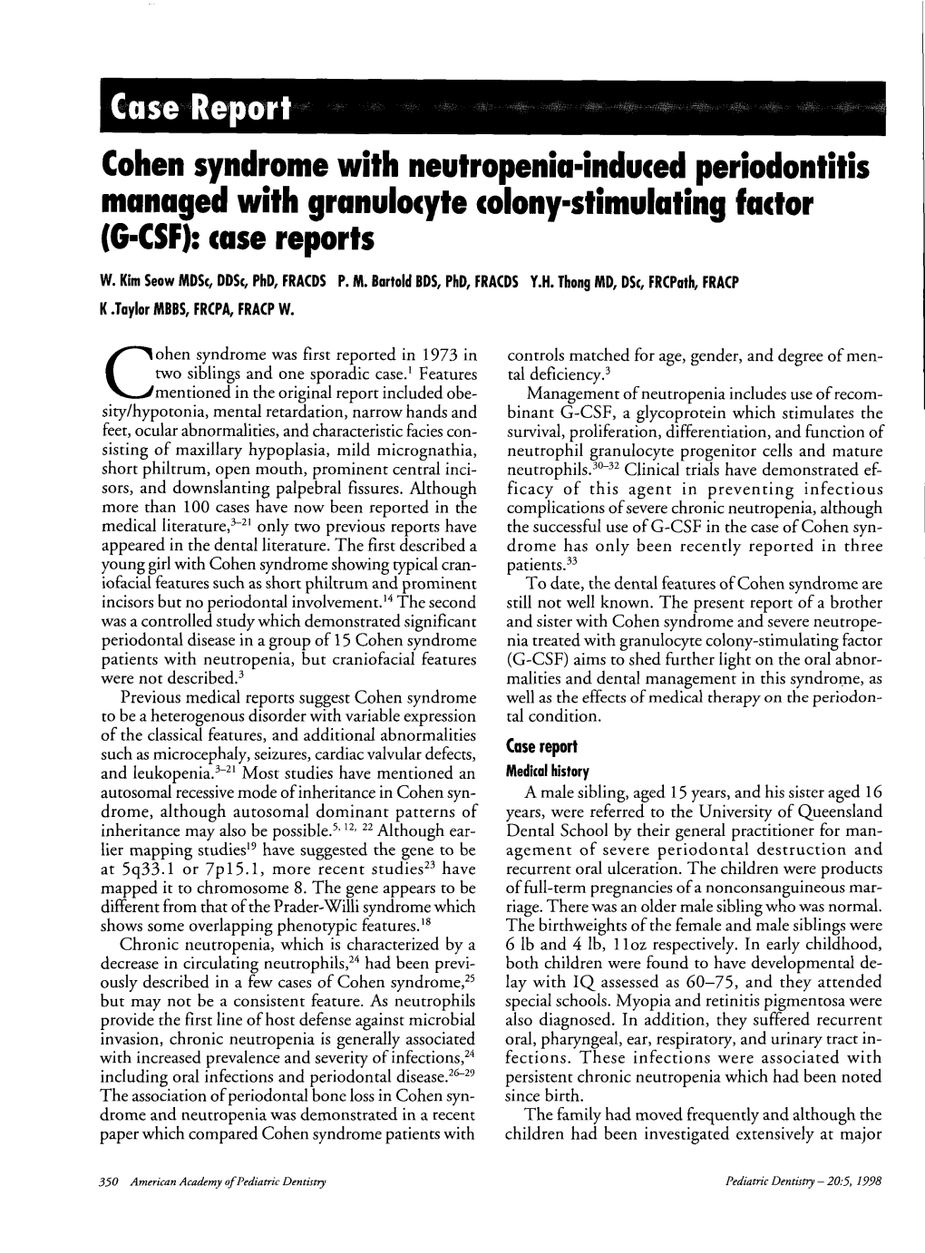 Cohen Syndrome with Neutropenia-Induced