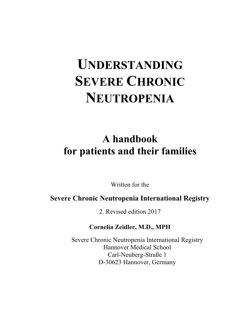 Understanding Severe Chronic Neutropenia