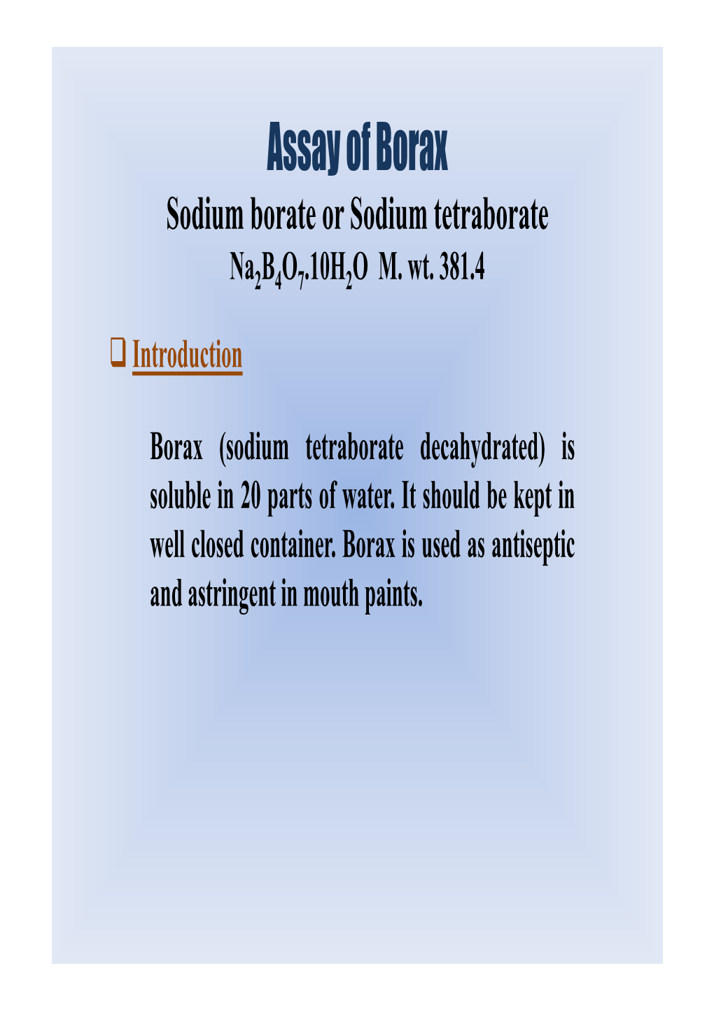 Assay of Borax Sodium Borate Or Sodium Tetraborate